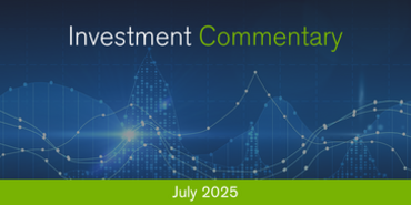 Investment Commentary - July 2025