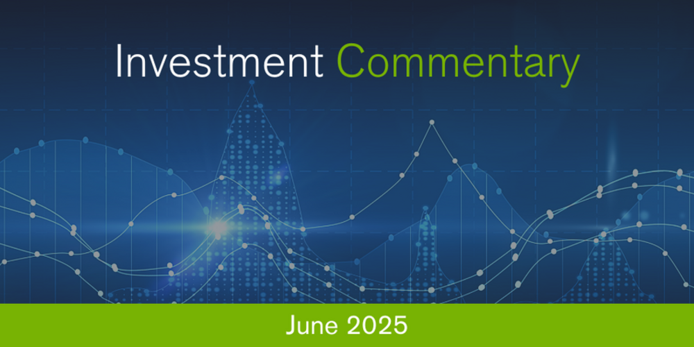 Investment Commentary - June 2025
